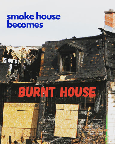 Burnt House