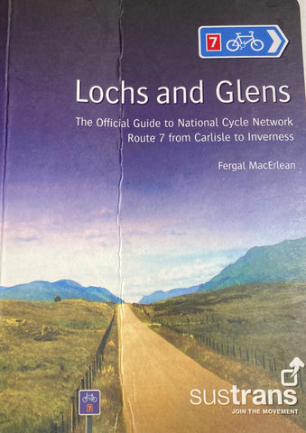 Lochs and Glens Route 7 official guide book