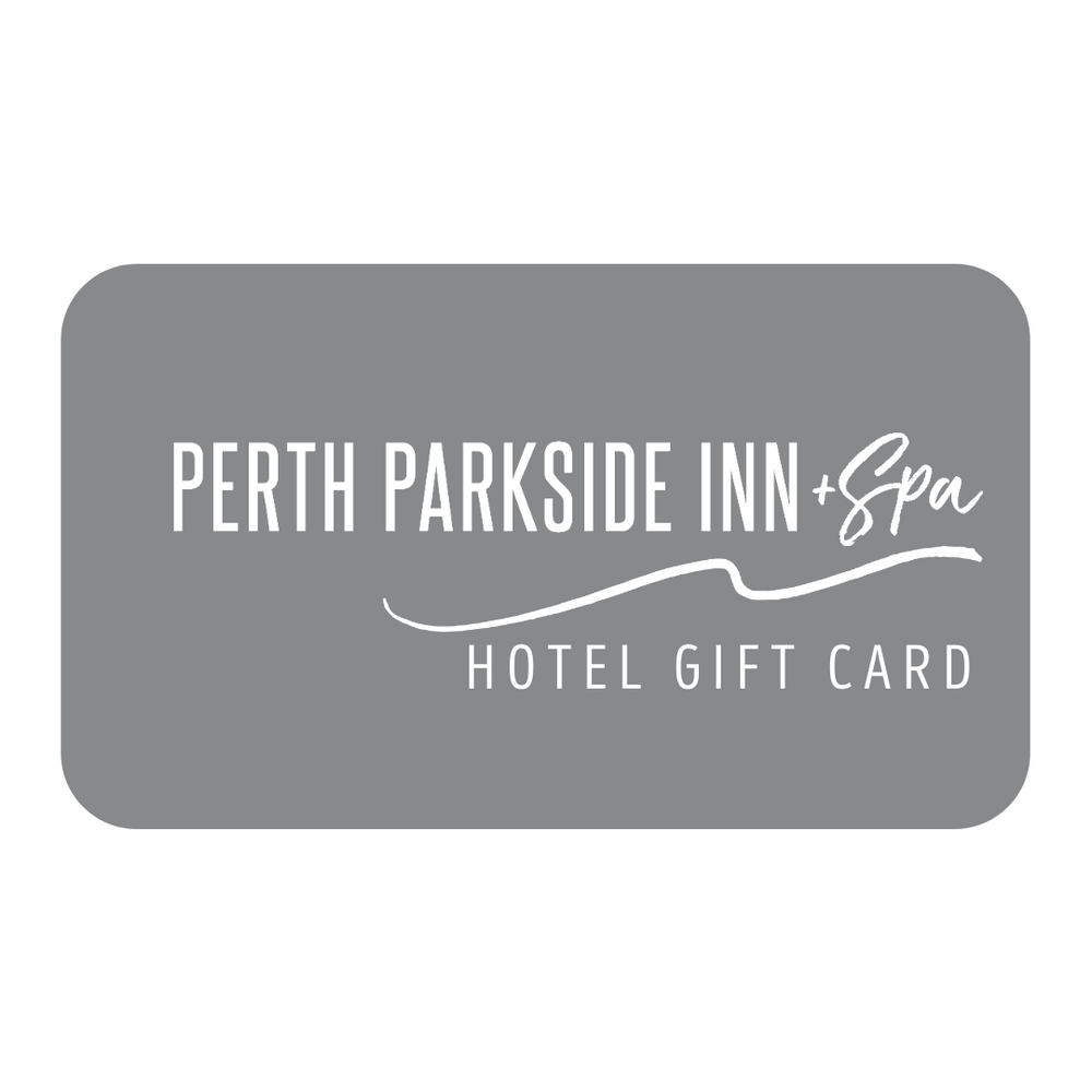 Hotel Gift Cards - Perth Parkside Inn and Spa