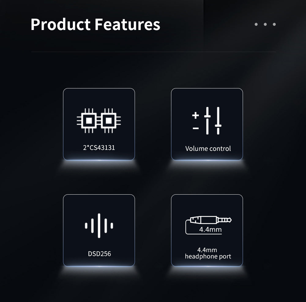 2* CS43131.  Volume control.  DSD256.  4.4mm eardphone port.