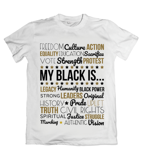 I Am Black History Adult T-Shirt - Silkscreened Personalization Available