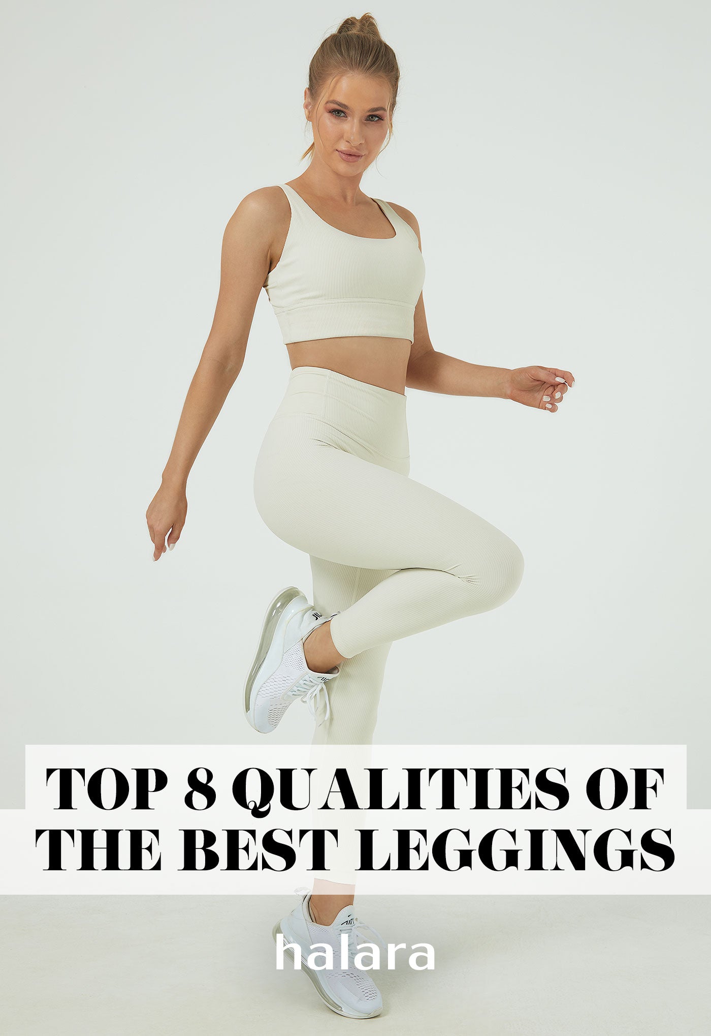 Top 8 Qualities of the Best Leggings