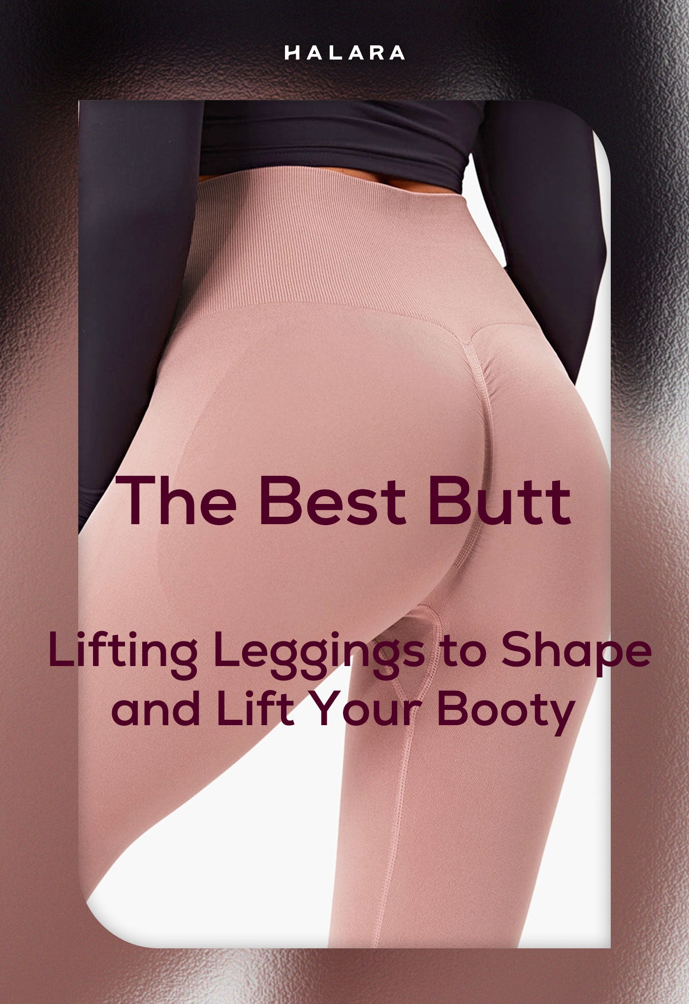 The Best Butt-Lifting Leggings to Shape and Lift Your Booty