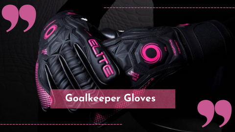 goalkeeper gloves