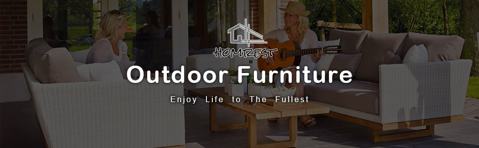 Homrest outdoor furniture. Enjoy life to the fullest