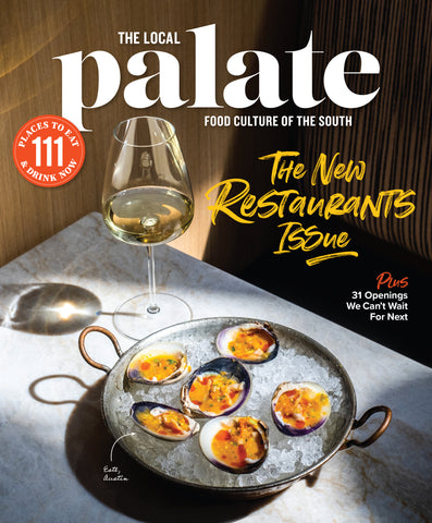 The Local Palate Magazine's New Restaurants Issue