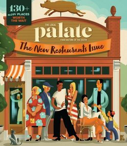 The Local Palate Magazine New Restaurant Issue Cover