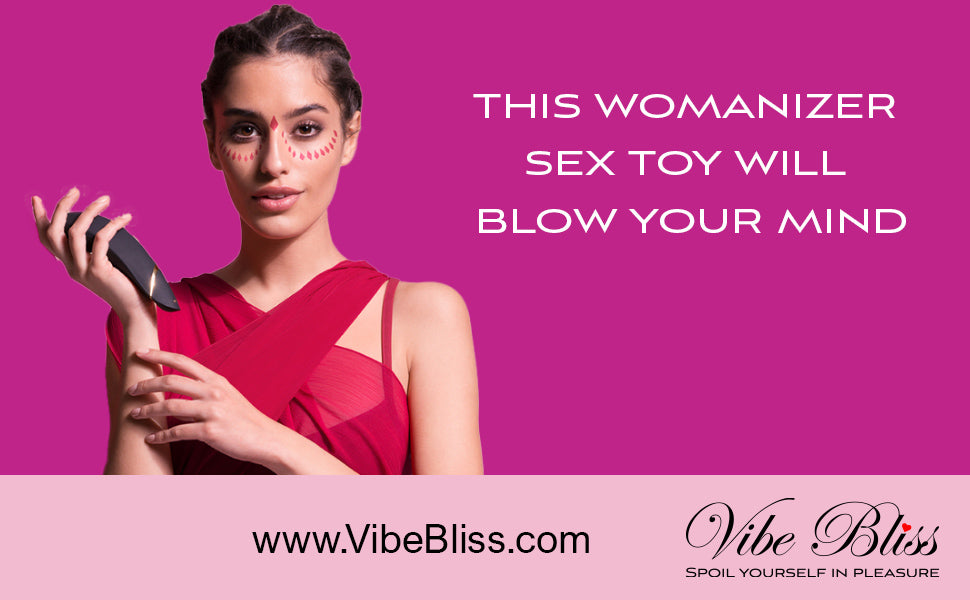 Womanizer sex toy will blow your mind
