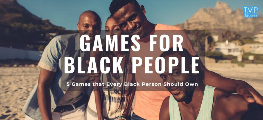 Games for Black People