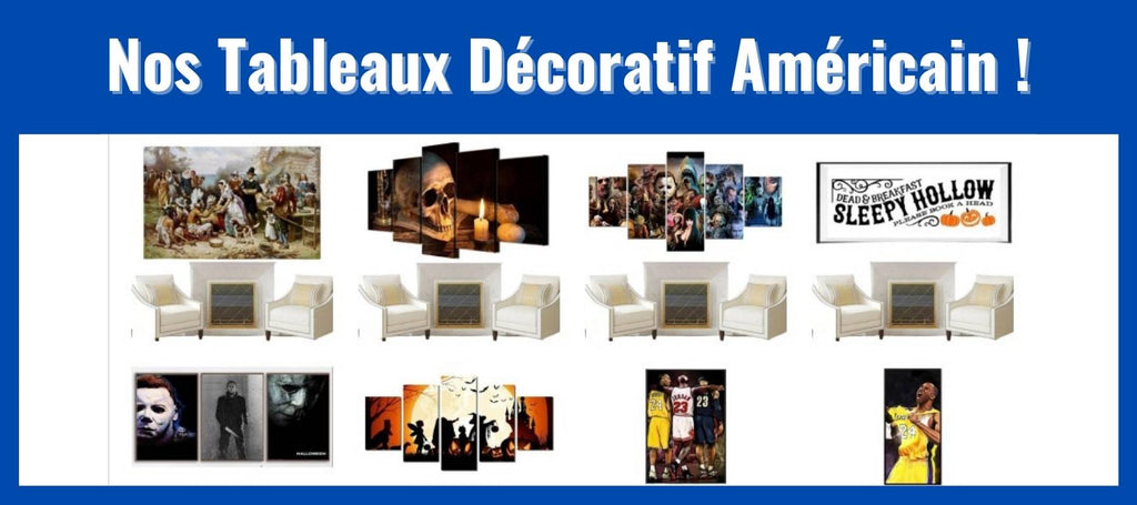 Nos Tableaux Décoratif Américain !