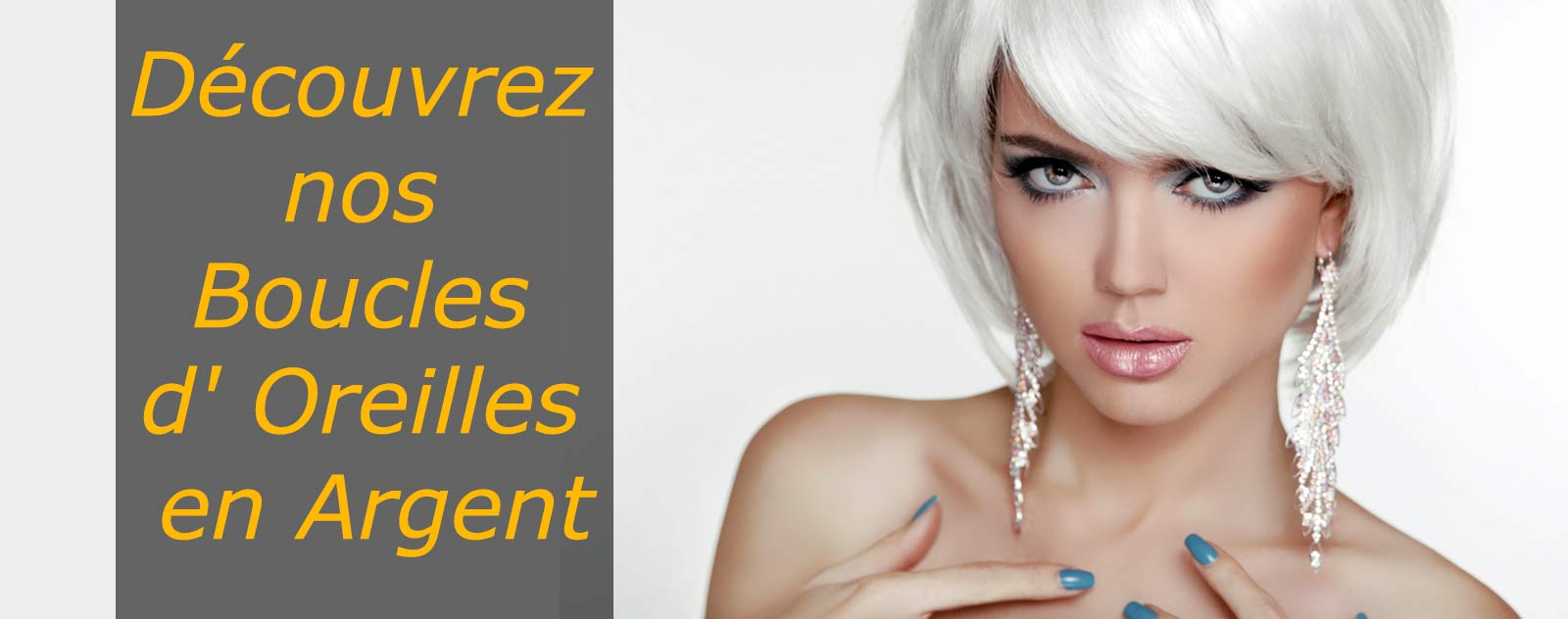 Découvrez nos Boucles d' Oreilles en Argent