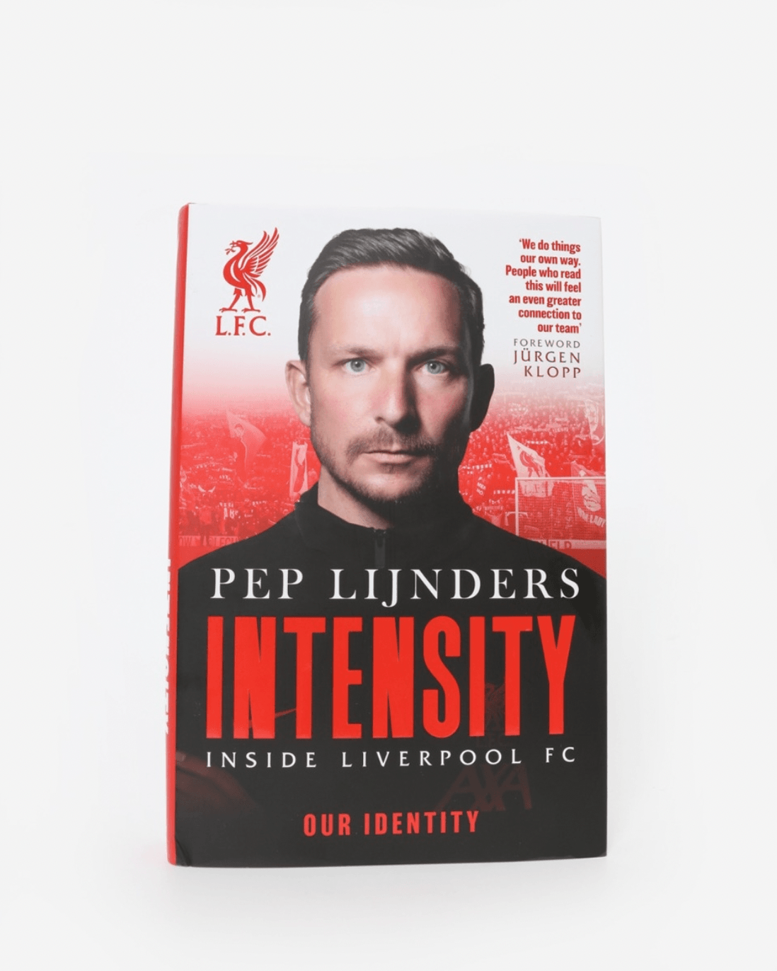 Image of Pep Lijnders: Intensity - Inside Liverpool FC Hardcover Book