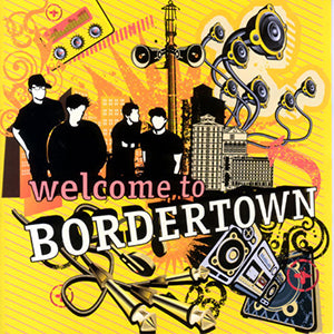 Welcome to Bordertown