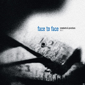 Face to Face - Standard and Practices