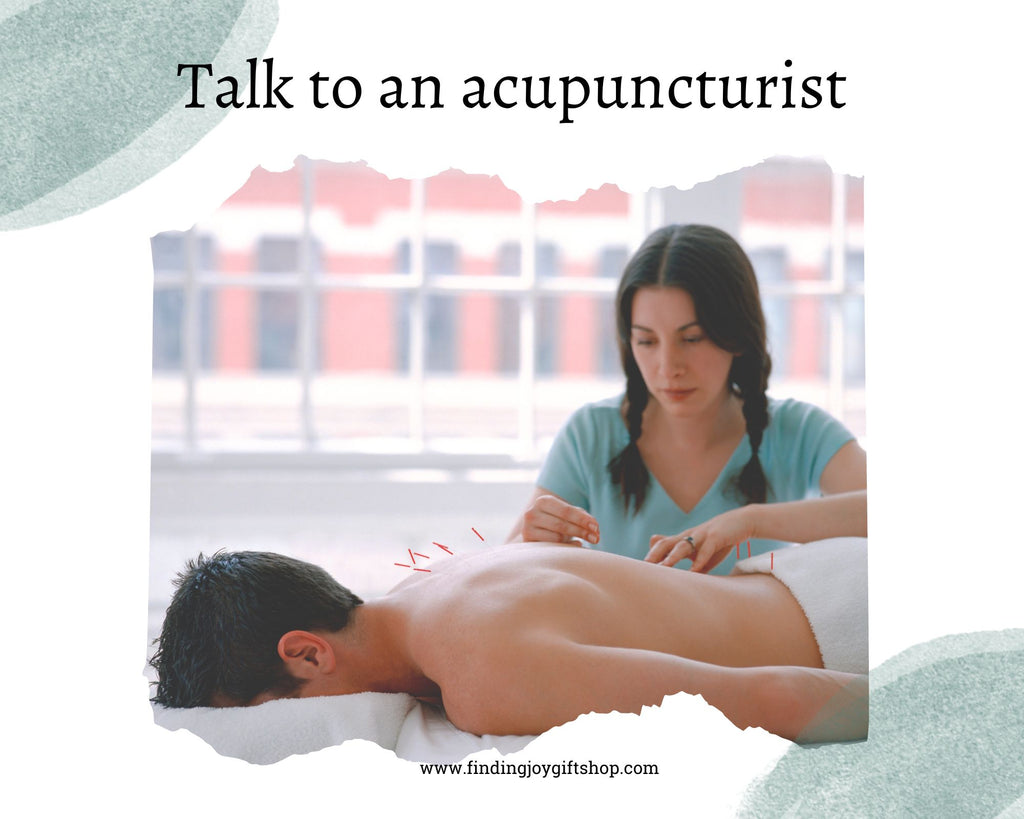 talk to an acupuncturist