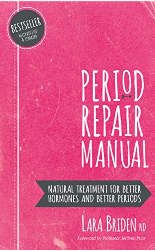 The Period Repair Manual, by Lara Briden ND