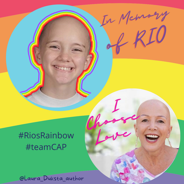 In Memory of Rio #RiosRainbow #TeamAlopecia #CAPkids