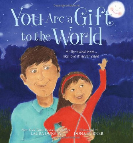 You Are a Gift to the World/ The World is a Gift to You book cover