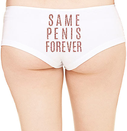 funny penis underwear, same penis forever panties, bachelorette gift, –  Up2ournecksinfabric