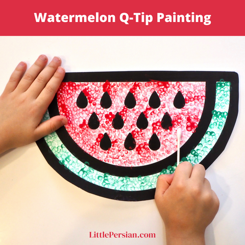 Yalda Watermelon Q-tip Painting Craft