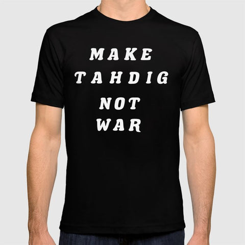 Tahdig Not War