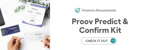Proov ovulation test can measure your luteal phase health.