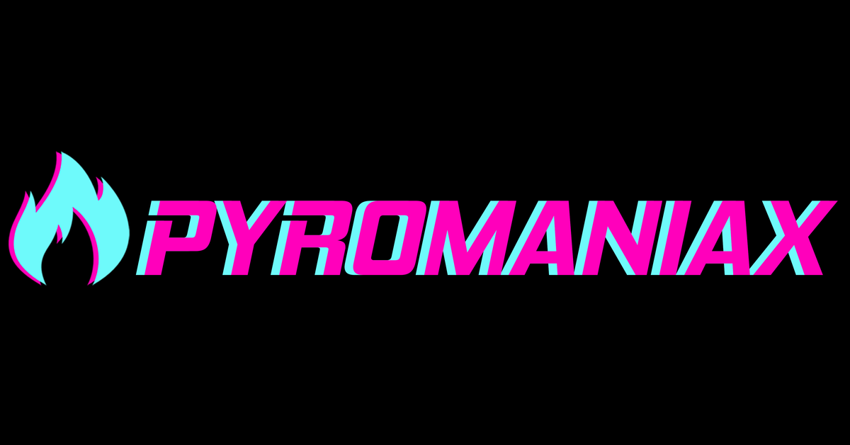 PYROMANIAX