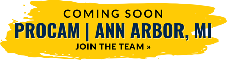 COMING SOON - PROCAM Ann Arbor