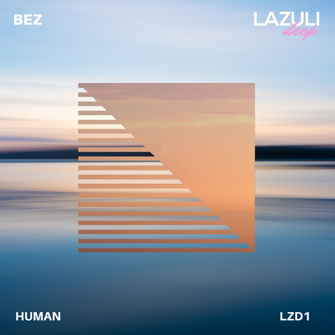 LZD1: Bez - Human LP