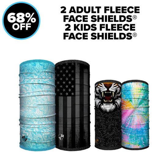 2 Adult Fleece Face Shields® + 2 Kids Fleece Face Shields®