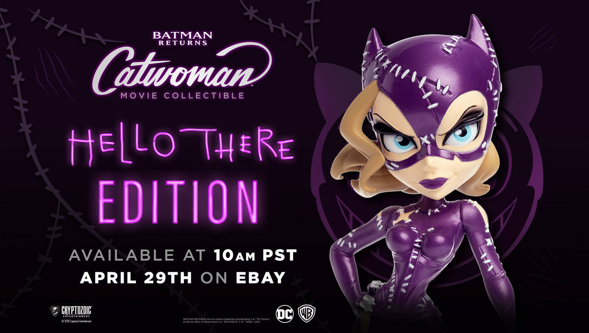 CATWOMAN MOVIE COLLECTIBLE: HELLO THERE EDITION (CRYPTOZOIC EXCLUSIVE) —  Cryptozoic Entertainment