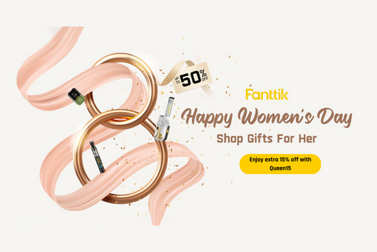 Fanttik Happy Women's day