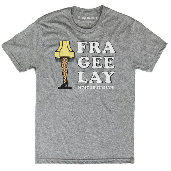 Fra Gee Lay Christmas T-Shirt