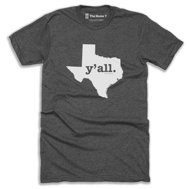 Texas Y'all - The Home T.