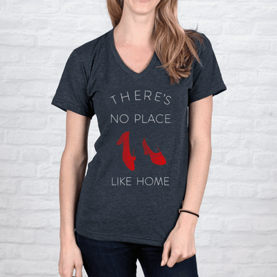 There's No Place Like Home T-Shirt - The Home T