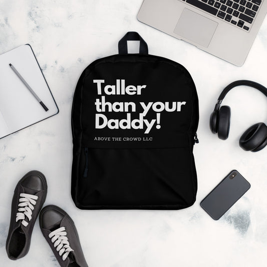 Dusty Rose 'Taller Than Your Daddy' Backpack – Above The Crowd Clothing