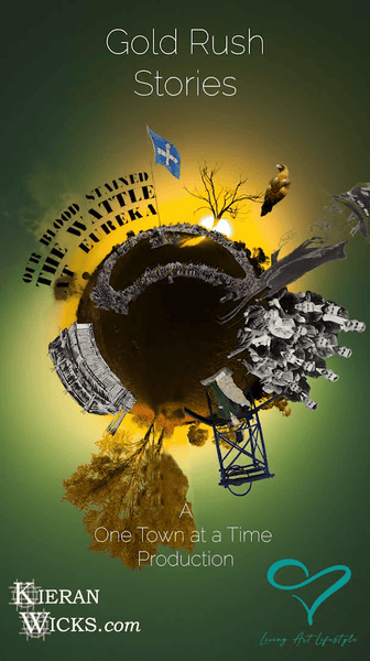 Gold Rush Stories - Series Poster - 360 little planet image kieran wicks henry lawson, Southern cross, Great SHearers Strike