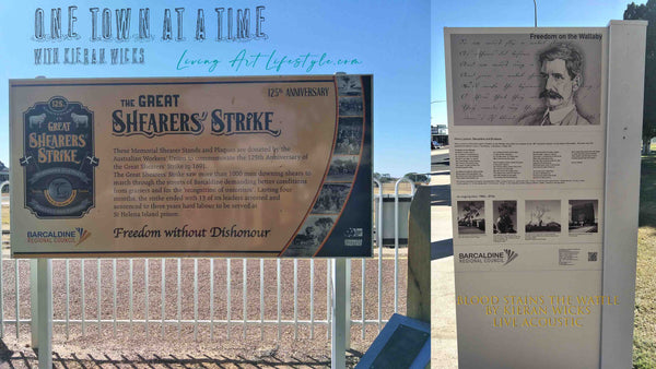 Blood Stains the Wattle By Kieran Wicks - Live Acoustic Rendition - Historical Information Signs Barcaldine Central Queensland - Great Shearers Strike, Freedom on the Wallaby poem by Henry Lawson