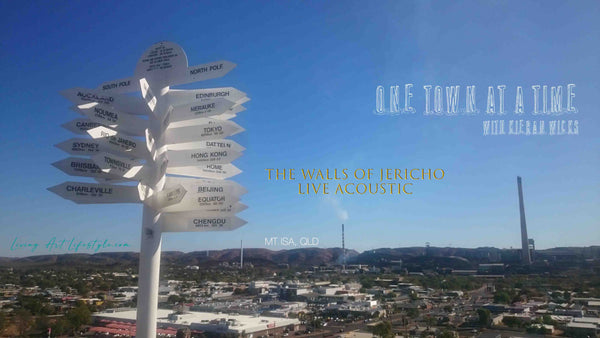 The Walls of Jericho by Kieran Wicks Live Acoustic rendition - Panaramic Lookout view of  Mt Isa Smelter and World Town sign Post Queensland