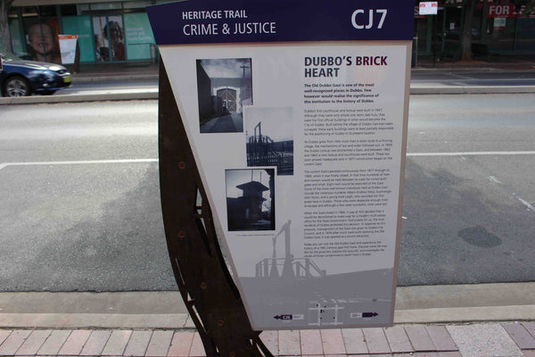 OLD DUBBO GAOL - CENTRAL WEST NSW History Information Sign