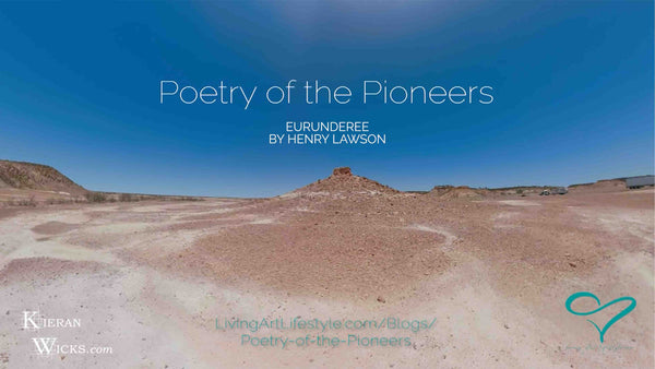 POETRY OF THE PIONEERS - EURUNDEREE BY HENRY LAWSON