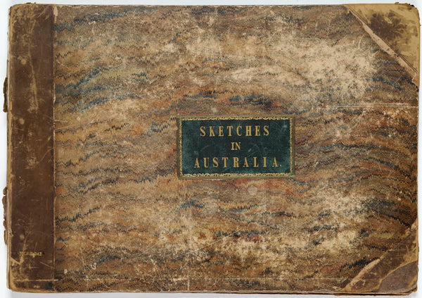 Sketches in Australia plates from G. F. Angas - six views of the gold field of Ophir ... Sydney, Woolcottt, and Clarke, 1851 - Cover