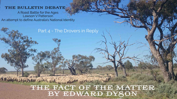 The Bulletin Debate Episode 4 - The Fact of the Matter by Edward Dyson