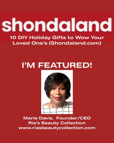 Ria's Beauty Collection Shondaland press feature - Black Girl PR