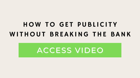 how to get publicity without breaking the bank button