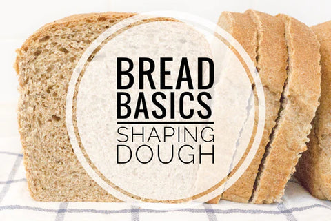 how to shape fresh flour bread