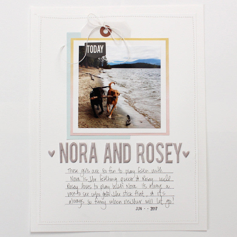 Nora and Rosey layout by Banning Lane | @FelicityJane