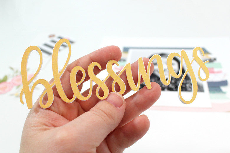 Blessings Layout by Banning Lane | @FelicityJane