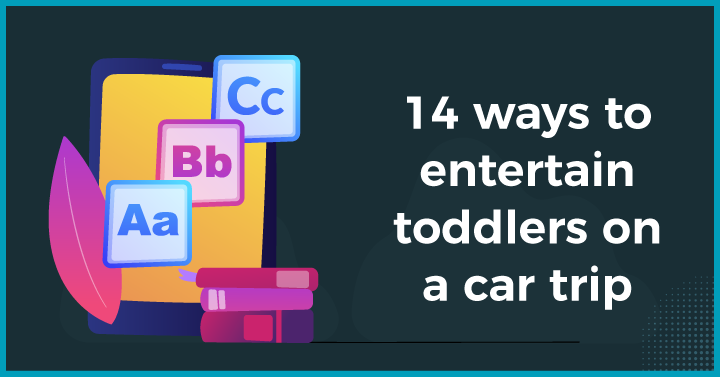 What do you do with a toddler in a car?