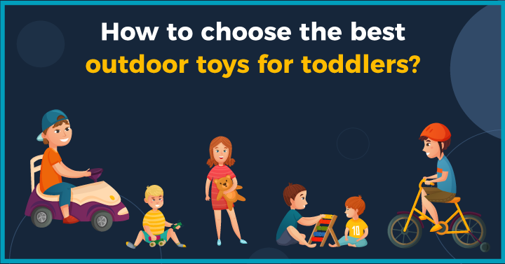 best outdoor toys for toddlers 2022
